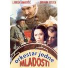 ORKESTAR JEDNE MLADOSTI, 1985 SFRJ (DVD) ORKESTAR JEDNE MLADOSTI, 1985 SFRJ (DVD)